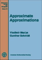 Mathematical Surveys and Monographs- Approximate Approximations