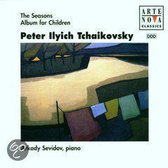Tchaikovsky: The Seasons, Album for Children /Arkady Sevidov