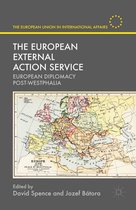 The European Union in International Affairs - The European External Action Service