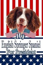 My English Springer Spaniel for President