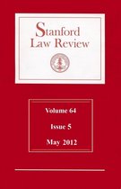 Stanford Law Review: Volume 64, Issue 5 - May 2012