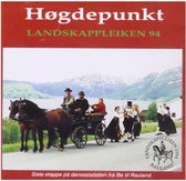Various Artists - Hogdepunkt. Landskappleiken 94 (CD)