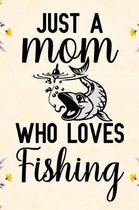 Just a mom who loves fishing