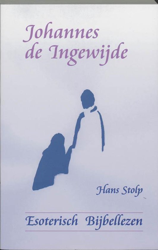 Cover van het boek 'Johannes de ingewijde' van Hans Stolp