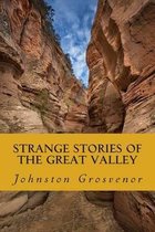 Strange Stories of the Great Valley