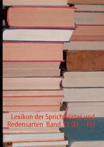Lexikon der Sprichwörter und Redensarten  Band 12 (Er - Es)