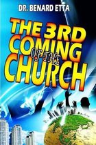 The 3rd Coming Of The Church