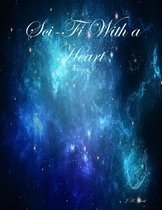 Sci Fi With a Heart Trilogy 1