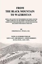 From the Black Mountain to Waziristan