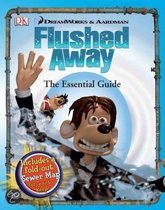 Flushed Away  The Essential Guide