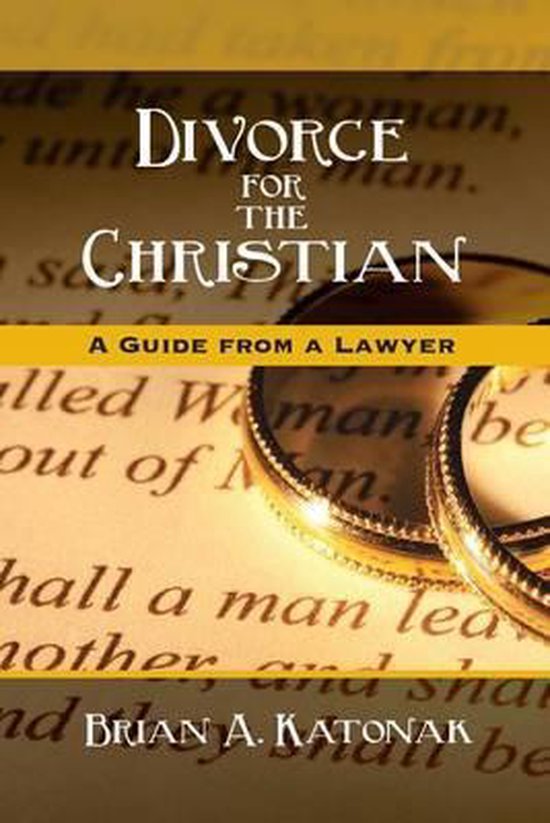 Divorce for the Christian-A Guide from a Lawyer - cover