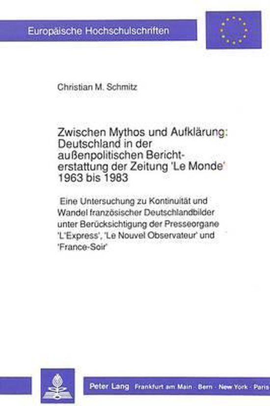 Zwischen Mythos und Aufklärung: Deutschland in der außenpo ... - cover