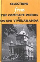 Selections from the Complete Works of Swami Vivekananda