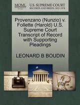 Provenzano (Nunzio) V. Follette (Harold) U.S. Supreme Court Transcript of Record with Supporting Pleadings