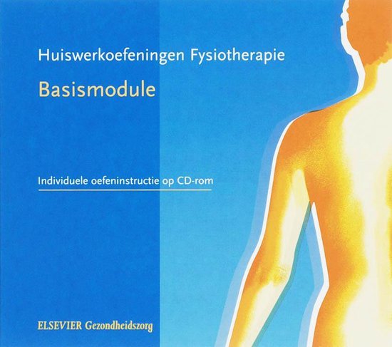 Cover van het boek 'Huiswerkoefeningen Fysiotherapie / Basismodule / druk 1' van M. Sonneveld