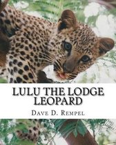 Lulu the Lodge Leopard