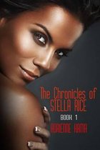 The Chronicles of Stella Rice