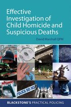 Blackstone's Practical Policing - Effective Investigation of Child Homicide and Suspicious Deaths