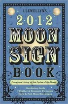 Llewellyn's 2012 Moon Sign Book