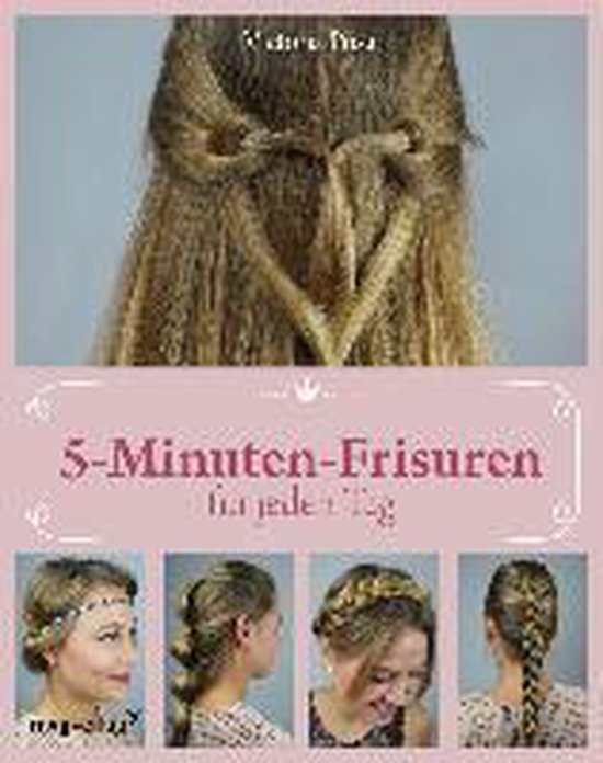 5-Minuten-Frisuren für jeden Tag - cover