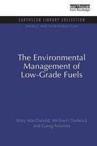 Energy and Infrastructure Set-The Environmental Management of Low-Grade Fuels
