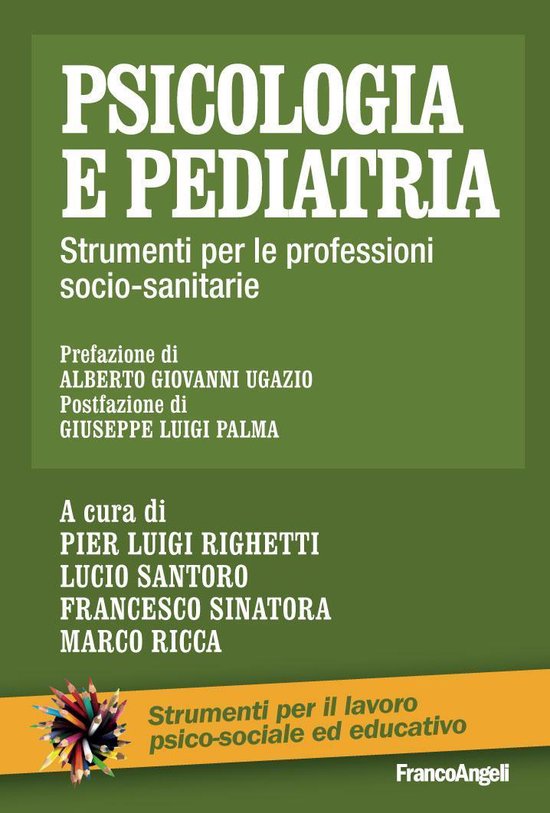 Psicologia e pediatria. Strumenti per le professioni socio-s ... - cover