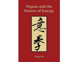 Nature of Energy- Yiquan and the Nature of Energy