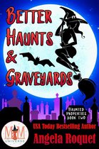 Haunted Properties 2 - Better Haunts and Graveyards: Magic and Mayhem Universe