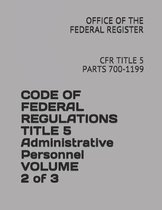 Code of Federal Regulations Title 5 Administrative Personnel Volume 2 of 3