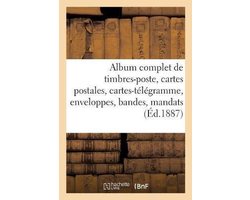 Album complet de timbres-poste, cartes postales, cartes-télégramme, enveloppes, bandes, mandats