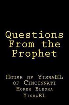 Questions from the Prophet