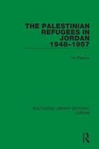 Routledge Library Editions: Jordan - The Palestinian Refugees in Jordan 1948-1957