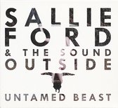 Sallie Ford & The Sound Outside - Untamed Beast (CD)