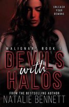 Malignant- Devils with Halos