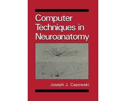 Computer Techniques in Neuroanatomy