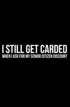 I Still Get Carded When I Ask for My Senior Citizen Discount