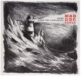 Mad Dog Loose - Signs From The Lighthouse (LP)