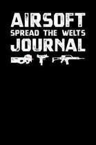 Airsoft Spread The Welts Journal
