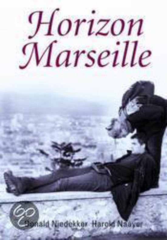 Horizon Marseille - Donald Niedekker | Northernlights300.org