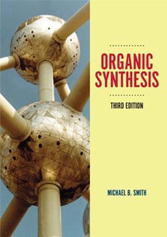 Organic Synthesis (ebook), Michael Smith | 9780124158849 | Boeken | bol.com