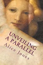 Unveiling a Parallel