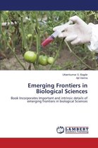 Emerging Frontiers in Biological Sciences