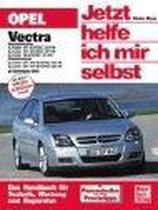 Opel Vectra ab Modelljahr 2002. Jetzt helfe ich mir selbst