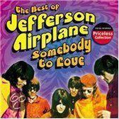 Best of Jefferson Airplane: Somebody to Love