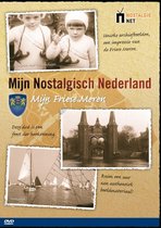 Mijn Nostalgisch Nederland - Mijn Friese Meren