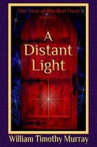 Year of the Red Door-A Distant Light