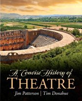 Concise History Of Theatre