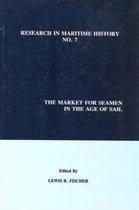 Research in Maritime History-The Market for Seamen in the Age of Sail