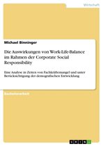 Die Auswirkungen von Work-Life-Balance im Rahmen der Corporate Social Responsibility