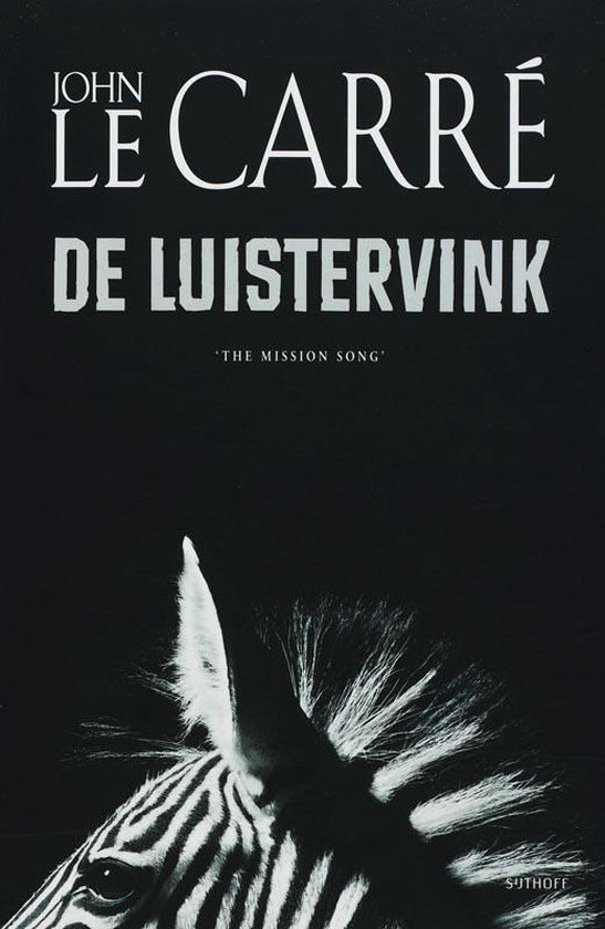 Cover van het boek 'De Luistervink' van J. le Carre en John le Carre